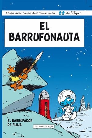 EL BARRUFONAUTA 6 | 9788415267706 | PEYO | Llibreria L'Odissea - Libreria Online de Vilafranca del Penedès - Comprar libros