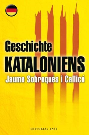 GESCHICHTE KATALONIENS | 9788485031887 | SOBREQUES, JAUME | Llibreria Online de Vilafranca del Penedès | Comprar llibres en català