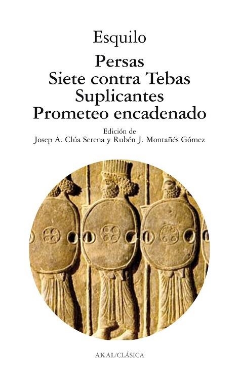 PERSAS / SIETE CONTRA TEBAS / SUPLICANTES / PROMETEO ENCADENADO | 9788446018087 | ESQUILO | Llibreria Online de Vilafranca del Penedès | Comprar llibres en català