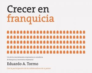 CRECER EN FRANQUICIA | 9788498752861 | TORMO, EDUARDO A | Llibreria L'Odissea - Libreria Online de Vilafranca del Penedès - Comprar libros