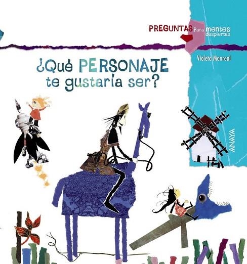 QUÉ PERSONAJE TE GUSTARÍA SER | 9788467840353 | MONREAL, VIOLETA | Llibreria L'Odissea - Libreria Online de Vilafranca del Penedès - Comprar libros