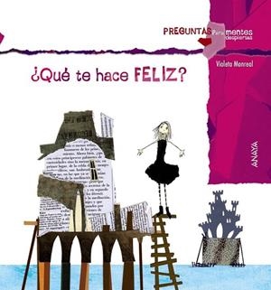 QUÉ TE HACE FELIZ | 9788467840360 | MONREAL, VIOLETA | Llibreria Online de Vilafranca del Penedès | Comprar llibres en català