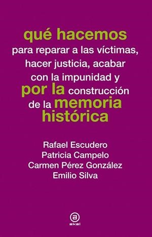 QUÉ HACEMOS POR LA MEMORIA HISTÓRICA | 9788446037804 | AA. VV. | Llibreria Online de Vilafranca del Penedès | Comprar llibres en català