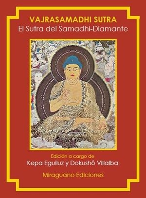 EL SUTRA DEL SAMADHI-DIAMANTE VAJRASAMADHI SUTRA | 9788478133994 | ANÓNIMO | Llibreria Online de Vilafranca del Penedès | Comprar llibres en català