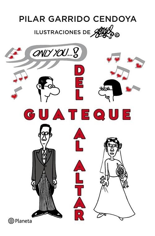 DEL GUATEQUE AL ALTAR | 9788408005438 | GARRIDO, PILAR | Llibreria Online de Vilafranca del Penedès | Comprar llibres en català