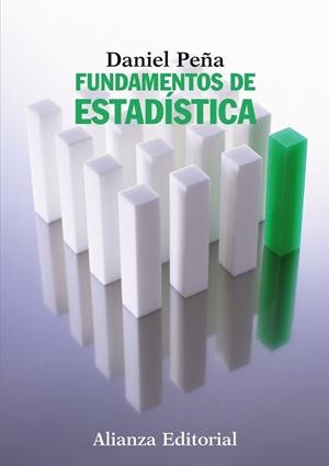 FUNDAMENTOS DE ESTADISTICA | 9788420683805 | PEÑA, DANIEL | Llibreria L'Odissea - Libreria Online de Vilafranca del Penedès - Comprar libros