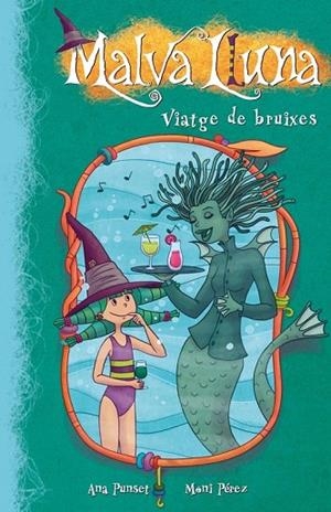 VIATGE DE BRUIXES MALVA LLUNA 7 | 9788448834920 | PEREZ, MONI | Llibreria L'Odissea - Libreria Online de Vilafranca del Penedès - Comprar libros