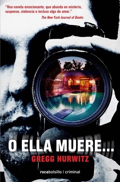 O ELLA MUERE | 9788492833986 | HURWITZ, GREGG | Llibreria L'Odissea - Libreria Online de Vilafranca del Penedès - Comprar libros