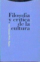 FILOSOFIA Y CRITICA DE LA CULTURA | 9788481640618 | J.A.PEREZ | Llibreria L'Odissea - Libreria Online de Vilafranca del Penedès - Comprar libros