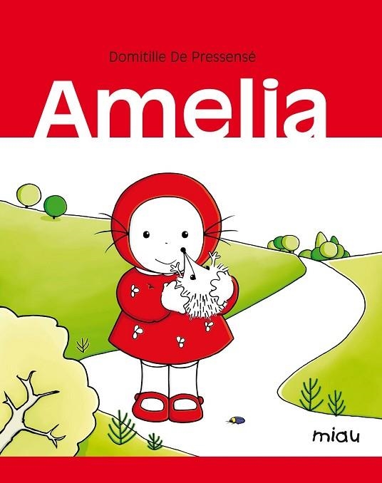 AMELIA | 9788415116578 | DE PRESSENSÉ, DOMITILLE | Llibreria L'Odissea - Libreria Online de Vilafranca del Penedès - Comprar libros