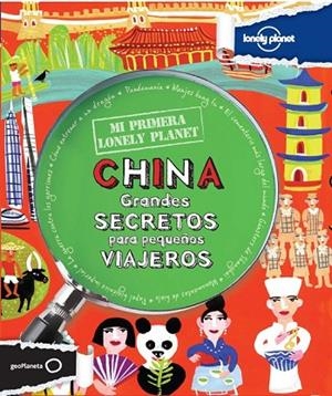 CHINA GRANDES SECRETOS PARA PEQUEÑOS VIAJEROS | 9788408037170 | FORBES, SCOTT | Llibreria Online de Vilafranca del Penedès | Comprar llibres en català