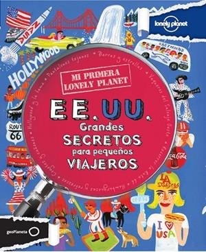 EE UU GRANDES SECRETOS PARA PEQUEÑOS VIAJEROS | 9788408037163 | EVANS, LYNETTE | Llibreria Online de Vilafranca del Penedès | Comprar llibres en català