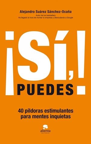SI PUEDES | 9788415678083 | SUAREZ, ALEJANDRO | Llibreria Online de Vilafranca del Penedès | Comprar llibres en català