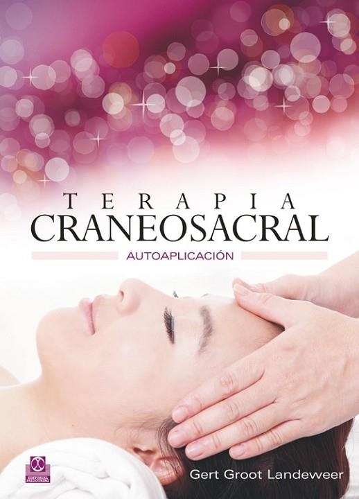 TERAPIA CRANEOSACRAL AUTOAPLICACION | 9788499102412 | GROOT LANDEWEER,GERT | Llibreria Online de Vilafranca del Penedès | Comprar llibres en català