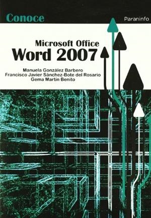 CONOCE WORD 2007 | 9788428331869 | FRANCISCO JAVIER SANCHEZ-BOTE ,GEMA MARTIN BENITO | Llibreria L'Odissea - Libreria Online de Vilafranca del Penedès - Comprar libros
