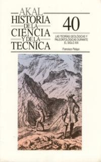 LAS TEORIAS GEOLOGICAS Y PALEONTOLOGICAS DURANTE EL S. XIX | 9788476007433 | PELAYO, FRANCISCO | Llibreria L'Odissea - Libreria Online de Vilafranca del Penedès - Comprar libros