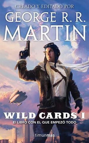 WILD CARDS 1 | 9788448008420 | MARTIN, GEORGE R R | Llibreria L'Odissea - Libreria Online de Vilafranca del Penedès - Comprar libros