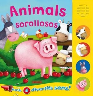 ANIMALS SOROLLOSOS | 9788467702736 | AA.VV | Llibreria Online de Vilafranca del Penedès | Comprar llibres en català