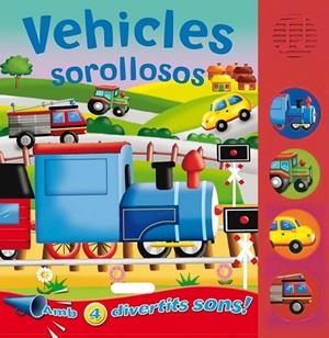VEHICLES SOROLLOSOS | 9788467702743 | AA.VV | Llibreria Online de Vilafranca del Penedès | Comprar llibres en català