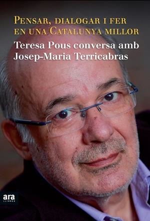 PENSAR DIALOGAR I FER UNA CATALUNYA MILLOR | 9788415224334 | TERRICABRAS, JOSEP MARIA / POUS, TERESA | Llibreria L'Odissea - Libreria Online de Vilafranca del Penedès - Comprar libros