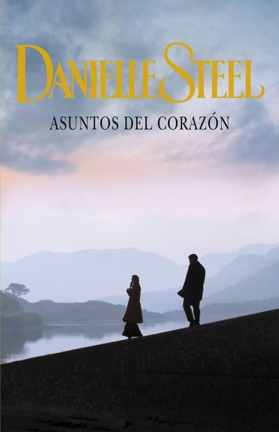 ASUNTOS DEL CORAZÓN | 9788401384547 | STEEL, DANIELLE | Llibreria Online de Vilafranca del Penedès | Comprar llibres en català