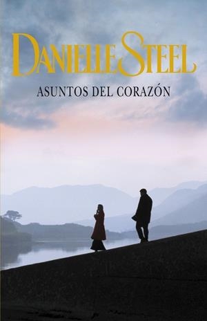 ASUNTOS DEL CORAZÓN | 9788401384547 | STEEL, DANIELLE | Llibreria Online de Vilafranca del Penedès | Comprar llibres en català