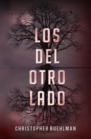 LOS DEL OTRO LADO | 9788401353659 | BUEHLMAN, CHRISTOPHER | Llibreria Online de Vilafranca del Penedès | Comprar llibres en català