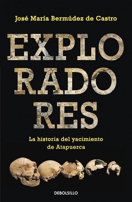 EXPLORADORES | 9788490321966 | BERMUDEZ DE CASTRO, JOSE MARIA | Llibreria Online de Vilafranca del Penedès | Comprar llibres en català