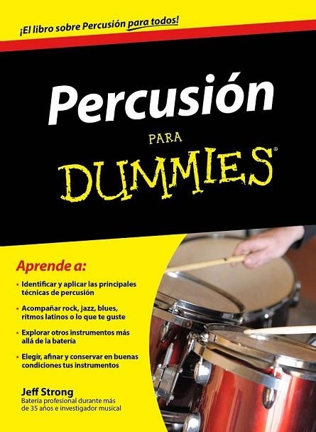 PERCUSIÓN PARA DUMMIES | 9788432901430 | STRONG, JEFF | Llibreria L'Odissea - Libreria Online de Vilafranca del Penedès - Comprar libros