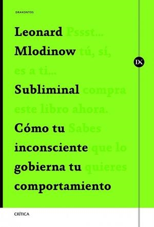 SUBLIMINAL | 9788498925388 | MLODINOW, LEONARD | Llibreria Online de Vilafranca del Penedès | Comprar llibres en català