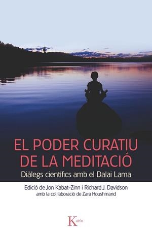 EL PODER CURATIU DE LA MEDITACIÓ | 9788499882376 | AAVV | Llibreria L'Odissea - Libreria Online de Vilafranca del Penedès - Comprar libros