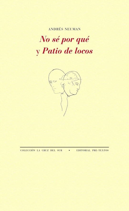 NO SÉ POR QUÉ / PATIO DE LOCOS | 9788415576471 | NEUMAN, ANDRÉS | Llibreria L'Odissea - Libreria Online de Vilafranca del Penedès - Comprar libros