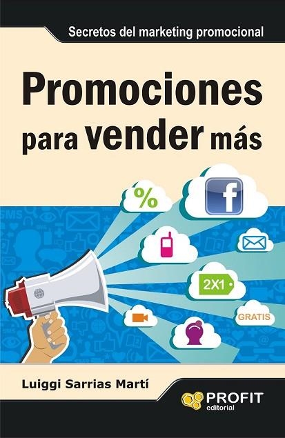 PROMOCIONES PARA VENDER MAS | 9788415735106 | SARRIAS MARTI, LUIS IGNACIO | Llibreria L'Odissea - Libreria Online de Vilafranca del Penedès - Comprar libros