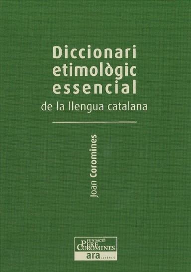 DICCIONARI ETIMOLOGIC JOAN COROMINES | 9788415642237 | COROMINES, JOAN | Llibreria L'Odissea - Libreria Online de Vilafranca del Penedès - Comprar libros
