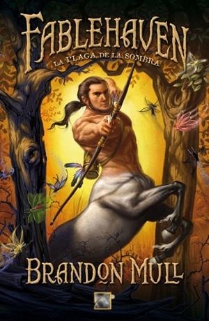 FABLEHAVEN LA PLAGA DE LA SOMBRA VOL 3 | 9788499182810 | MULL, BRANDON | Llibreria Online de Vilafranca del Penedès | Comprar llibres en català