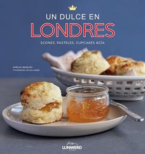 UN DULCE EN LONDRES | 9788497859288 | WASILIEV, AMELIA | Llibreria L'Odissea - Libreria Online de Vilafranca del Penedès - Comprar libros