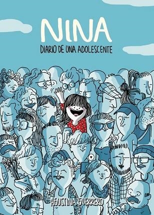NINA DIARIO DE UNA ADOLESCENTE | 9788490430002 | GUERRERO, AGUSTINA | Llibreria L'Odissea - Libreria Online de Vilafranca del Penedès - Comprar libros
