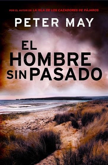 EL HOMBRE SIN PASADO | 9788425349676 | MAY, PETER | Llibreria L'Odissea - Libreria Online de Vilafranca del Penedès - Comprar libros
