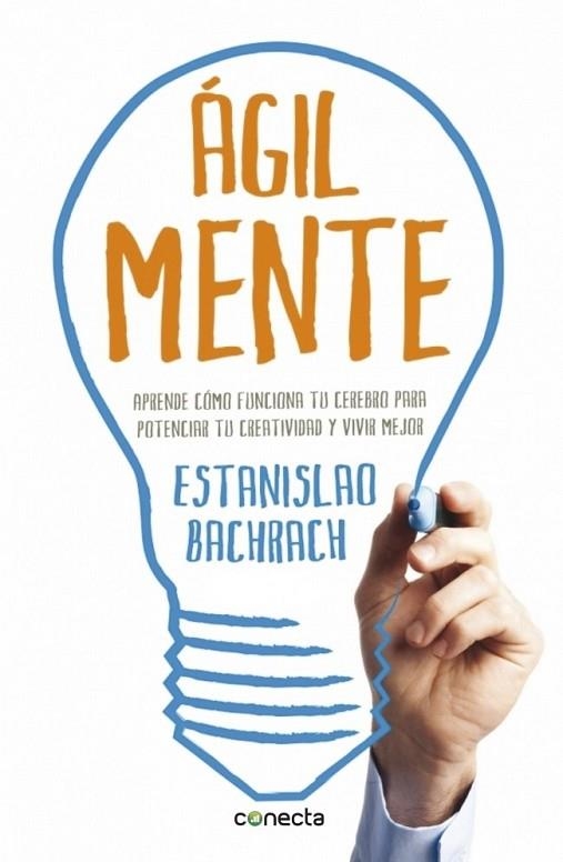 AGILMENTE | 9788415431633 | BACHRACH, ESTANISLAO | Llibreria Online de Vilafranca del Penedès | Comprar llibres en català