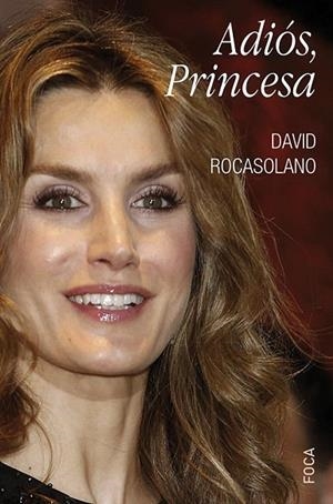 ADIOS PRINCESA | 9788496797611 | ROCASOLANO, DAVID | Llibreria Online de Vilafranca del Penedès | Comprar llibres en català