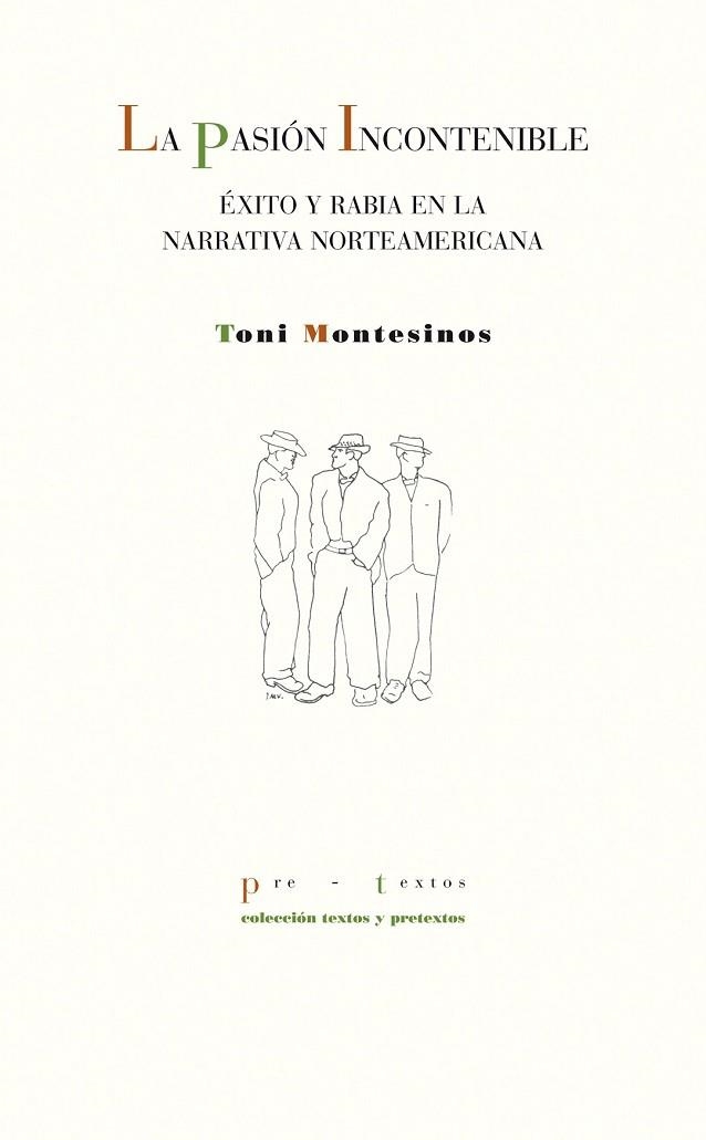 LA PASIÓN INCONTENIBLE | 9788415576464 | MONTESINOS GILBERT, TONI | Llibreria L'Odissea - Libreria Online de Vilafranca del Penedès - Comprar libros