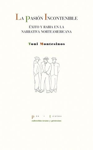 LA PASIÓN INCONTENIBLE | 9788415576464 | MONTESINOS GILBERT, TONI | Llibreria Online de Vilafranca del Penedès | Comprar llibres en català