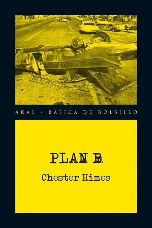 PLAN B | 9788446037811 | HIMES, CHESTER B. (1909-1984) | Llibreria L'Odissea - Libreria Online de Vilafranca del Penedès - Comprar libros
