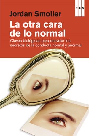 LA OTRA CARA DE LO NORMAL | 9788490065624 | SMOLLER, JORDAN | Llibreria Online de Vilafranca del Penedès | Comprar llibres en català