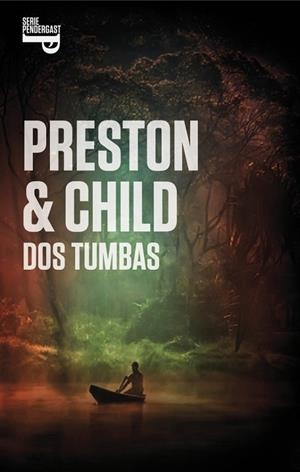 DOS TUMBAS SERIE PENDERGAST 12 | 9788401353901 | PRESTON, DOUGLAS/CHILD,LINCOLN | Llibreria L'Odissea - Libreria Online de Vilafranca del Penedès - Comprar libros