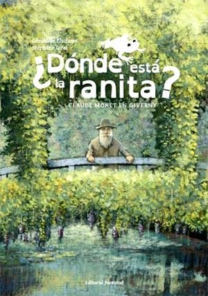 DONDE ESTA LA RANITA | 9788426139825 | ELSCHNER, GERALDINE | Llibreria L'Odissea - Libreria Online de Vilafranca del Penedès - Comprar libros