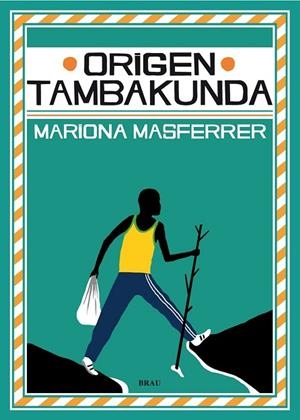 ORIGEN TAMBAKUNDA | 9788496905979 | MASFERRER ORDIS, MARIONA | Llibreria Online de Vilafranca del Penedès | Comprar llibres en català