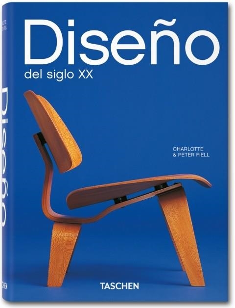 DISEÑO DEL SIGLO XX | 9783836541084 | FIELL, CHARLOTTE & PETER | Llibreria L'Odissea - Libreria Online de Vilafranca del Penedès - Comprar libros