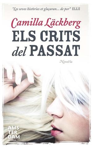 ELS CRITS DEL PASSAT | 9788492941230 | LACKBERG, CAMILLA | Llibreria Online de Vilafranca del Penedès | Comprar llibres en català