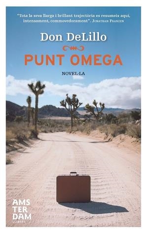 PUNT OMEGA | 9788492941285 | DELILLO, DON | Llibreria L'Odissea - Libreria Online de Vilafranca del Penedès - Comprar libros